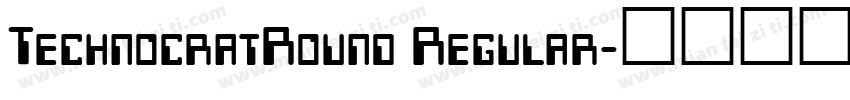 TechnocratRound Regular字体转换